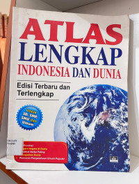 Image of Atlas Lengkap Indonesia dan Dunia
