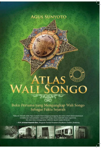 Image of ATlas Wali Songo : buku pertama yang mengungkap Wali Songo sebagai fakta sejarah