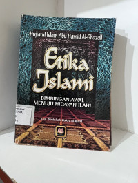 Image of Etika Islami : Bimbingan awal menuju hidayah ilahi