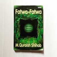 Image of Fatwa-Fatwa Quraish Shihab : Seputar Ibadah Mahdah