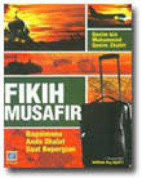 Image of Fikih Musafir : Bagaimana Anda Sholat Saat Bepergian