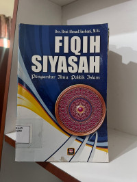 Image of Fiqih Siyasah (Pengantar Ilmu Politik Islam)