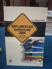 Image of Implementasi Kurikulum 2004; Panduan Pembelajaran KBK