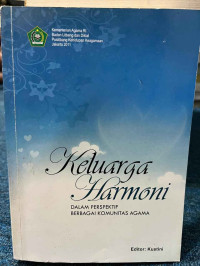 Image of Keluarga harmoni dalam perspektif berbagai komunitas agama
