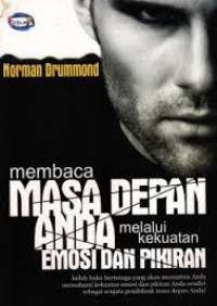 Image of Membaca masa depan anda melalui kekuatan emosi dan pikiran