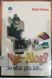 Image of Nge-blog? so what gitu loh
