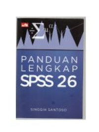 Image of Panduan lengkap SPSS 26