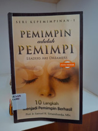 Image of Pemimpin adalah Pemimpi (Leaders are Dreamers)