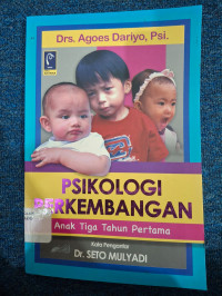 Image of Psikologi perkembangan anak tiga tahun pertama
