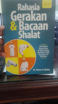 Image of Rahasia gerakan & bacaan shalat