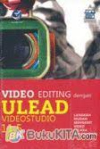 Image of Video editin dengan ulead video studio 11.5 ; langkah mudah mengedit video secara profesional