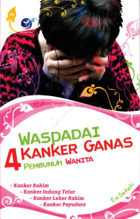 Image of Waspadai 4 Kanker Ganas Pembunuh Wanita